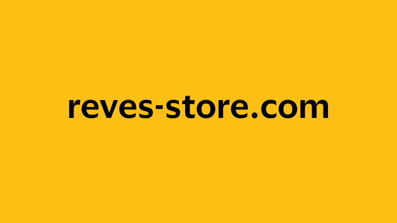 yellow square with company website name of reves-store.com